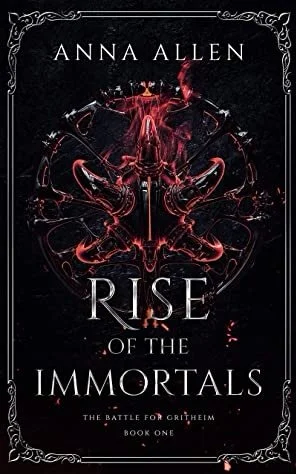 Rise of the Immortals by Anna Allen