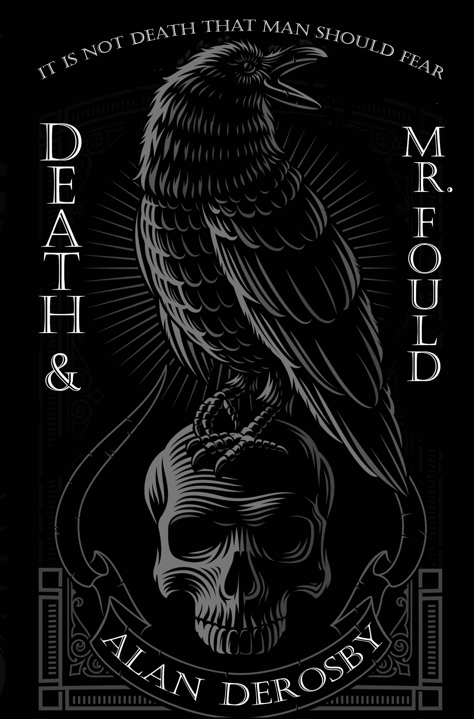 Death and Mr Fould by Alan Derosby