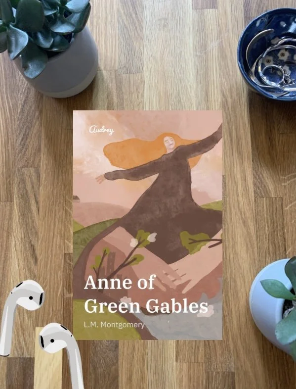Anne of Green Gables by L.M. Montgomery - Audrey App