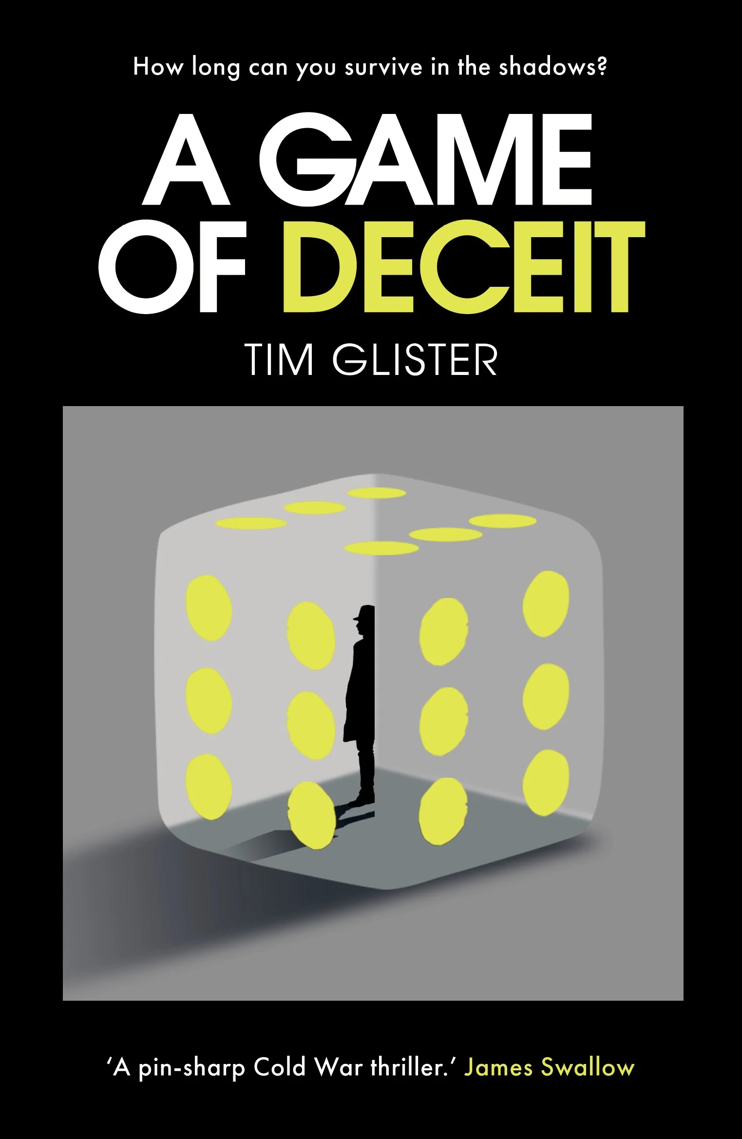 A Game of Deceit by Tim Glister