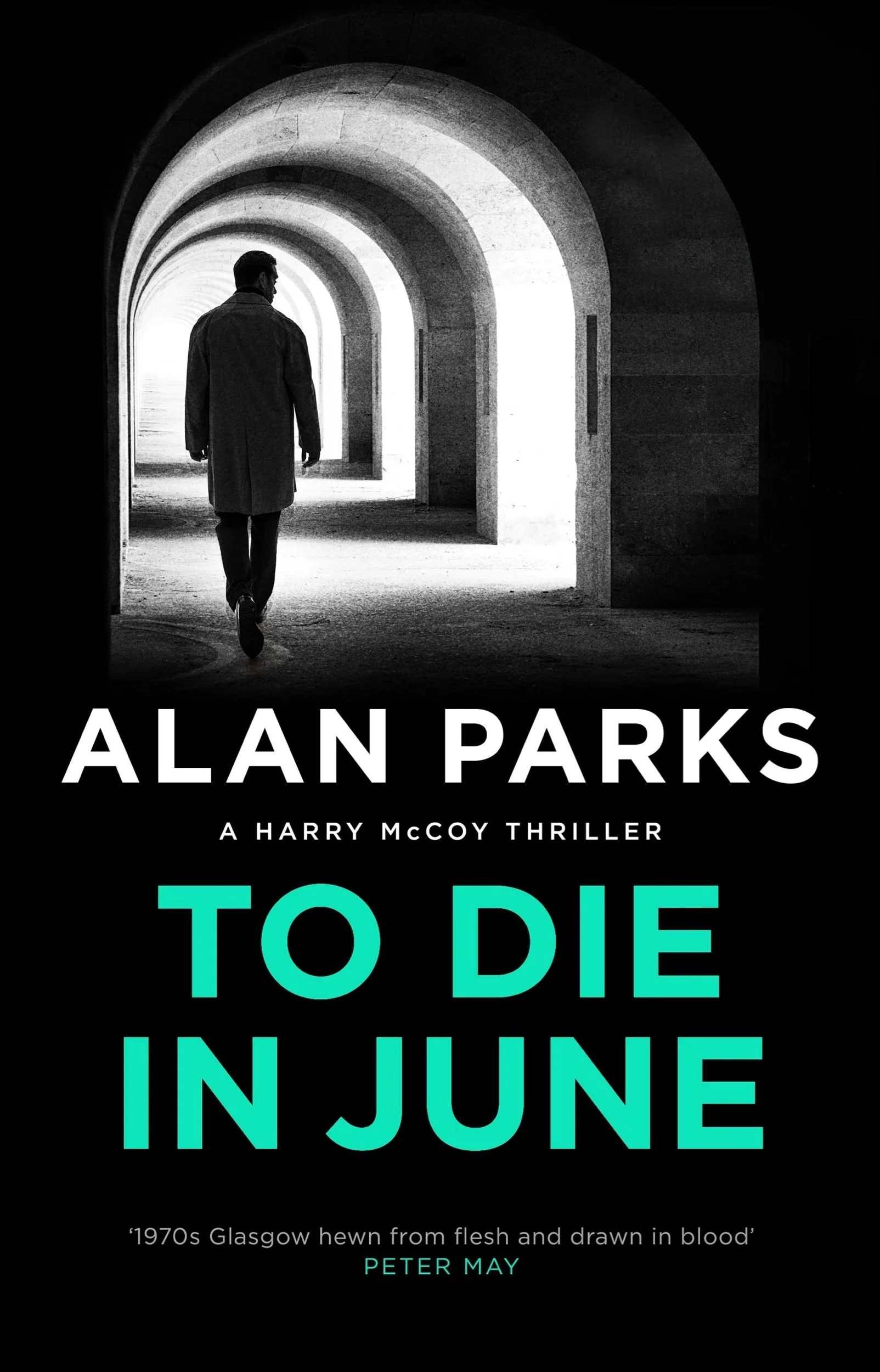 To Die In June by Alan Parks