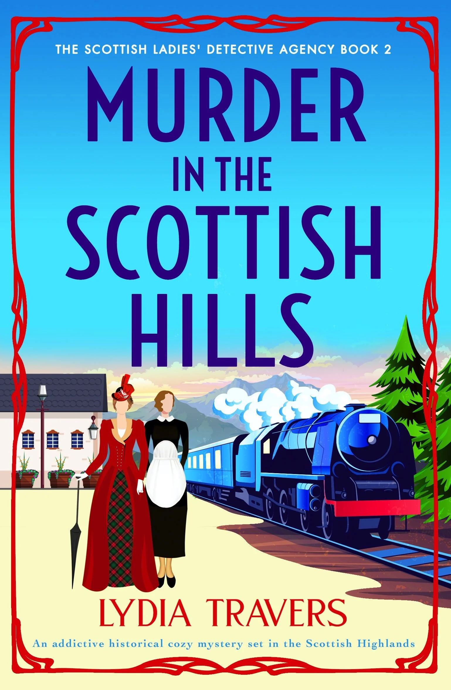 Murder In The Scottish Hills by Lydia Travers