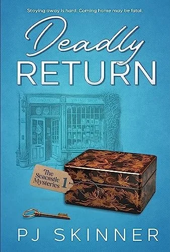 Deadly Return by PJ Skinner