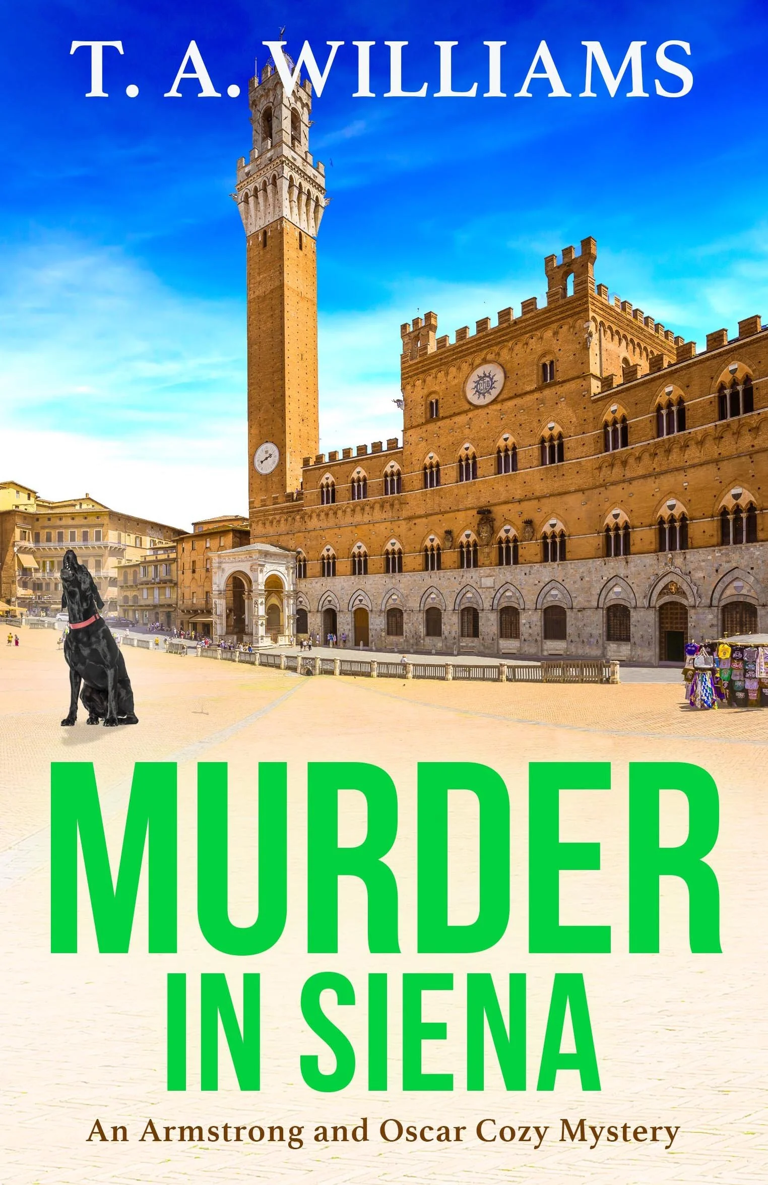 Murder in Siena by T A Williams