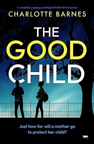 The Good Child by Charlotte Barnes