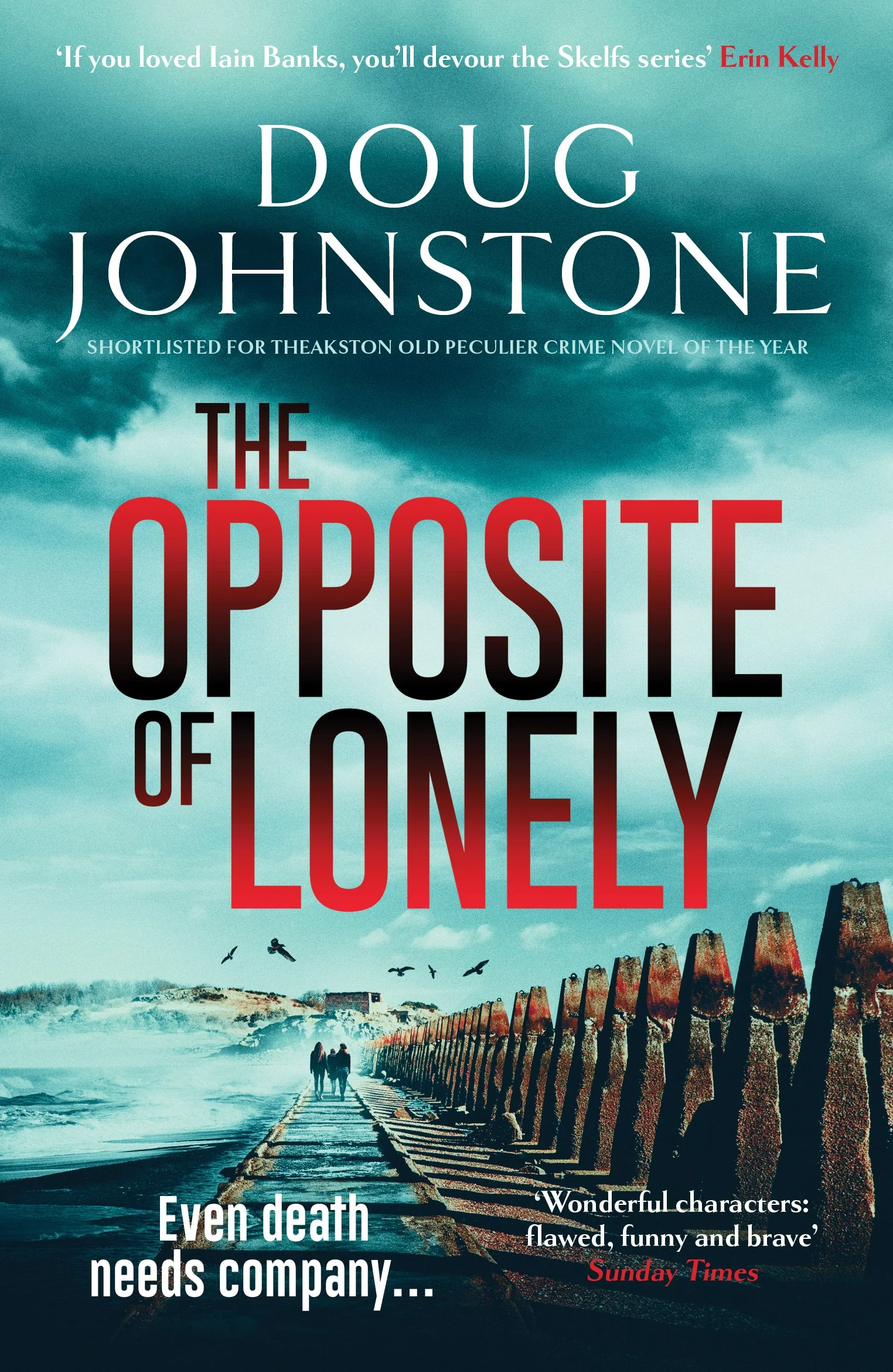 The Opposite of Lonely by Doug Johnstone