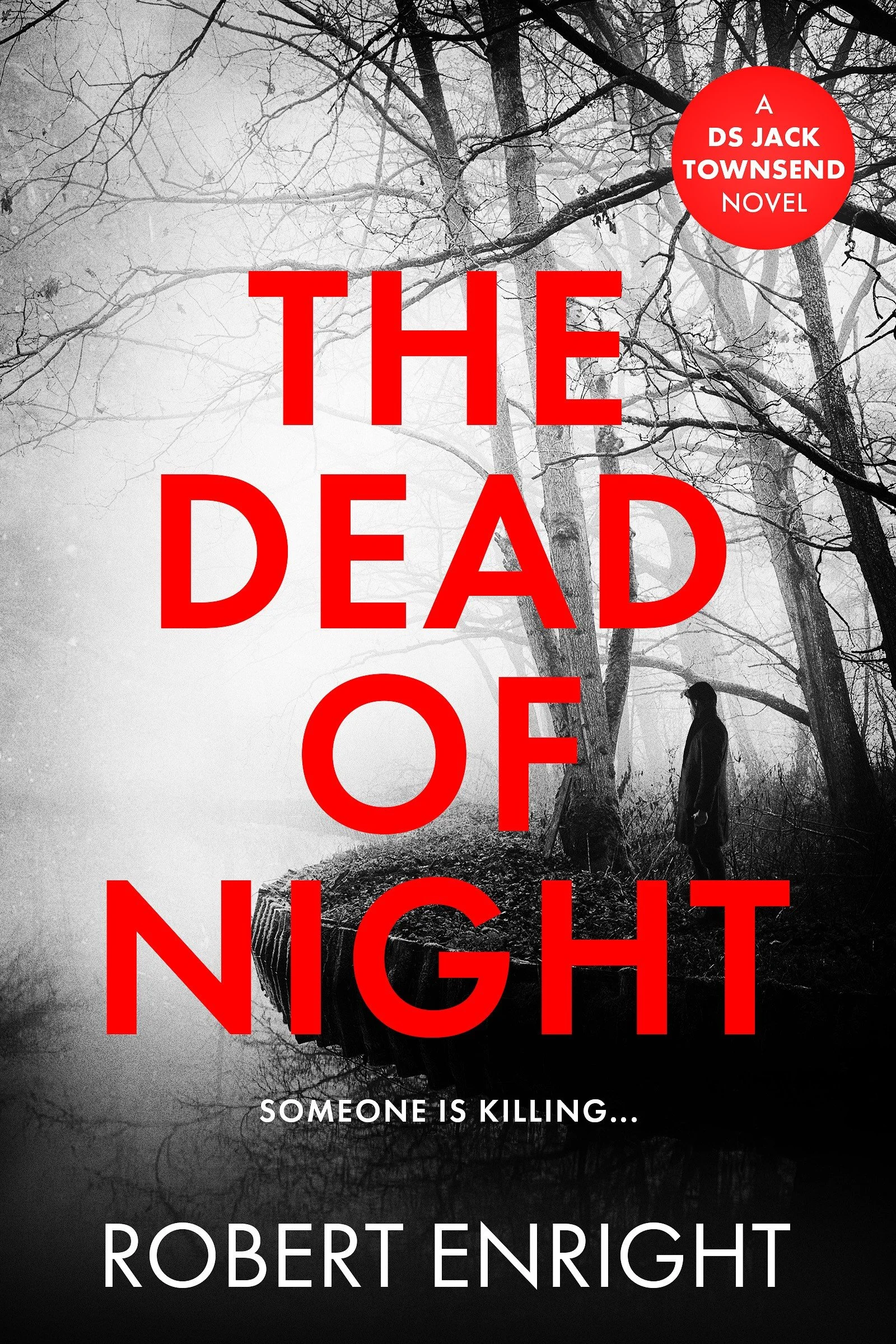 The Dead of Night by Robert Enright
