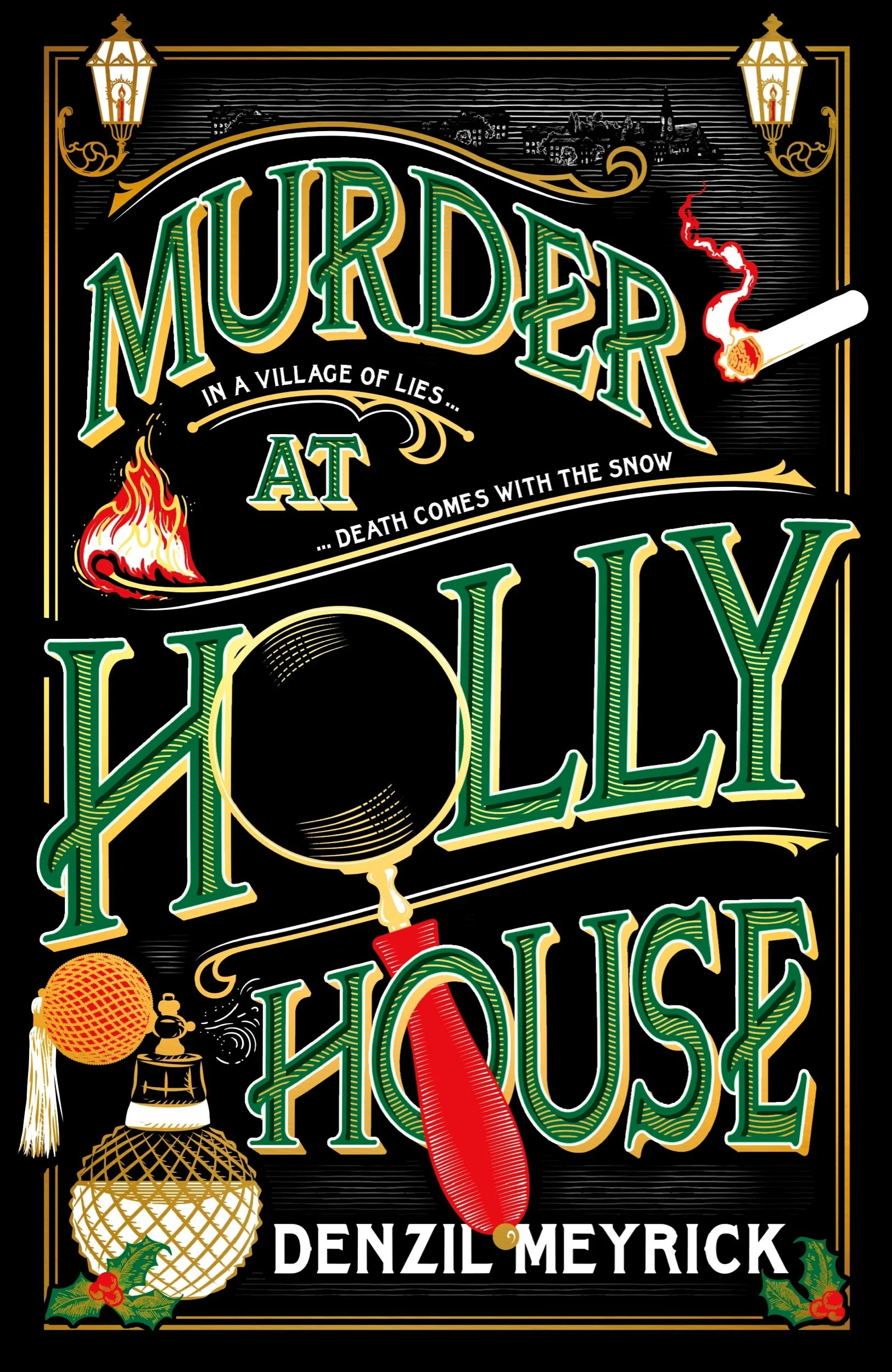 Murder at Holly House by Denzil Meyrick