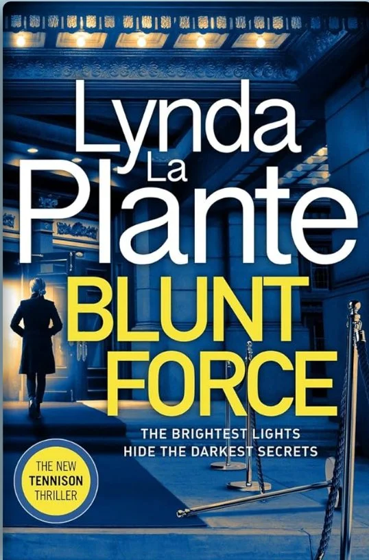 Blunt Force by Lynda La Plante
