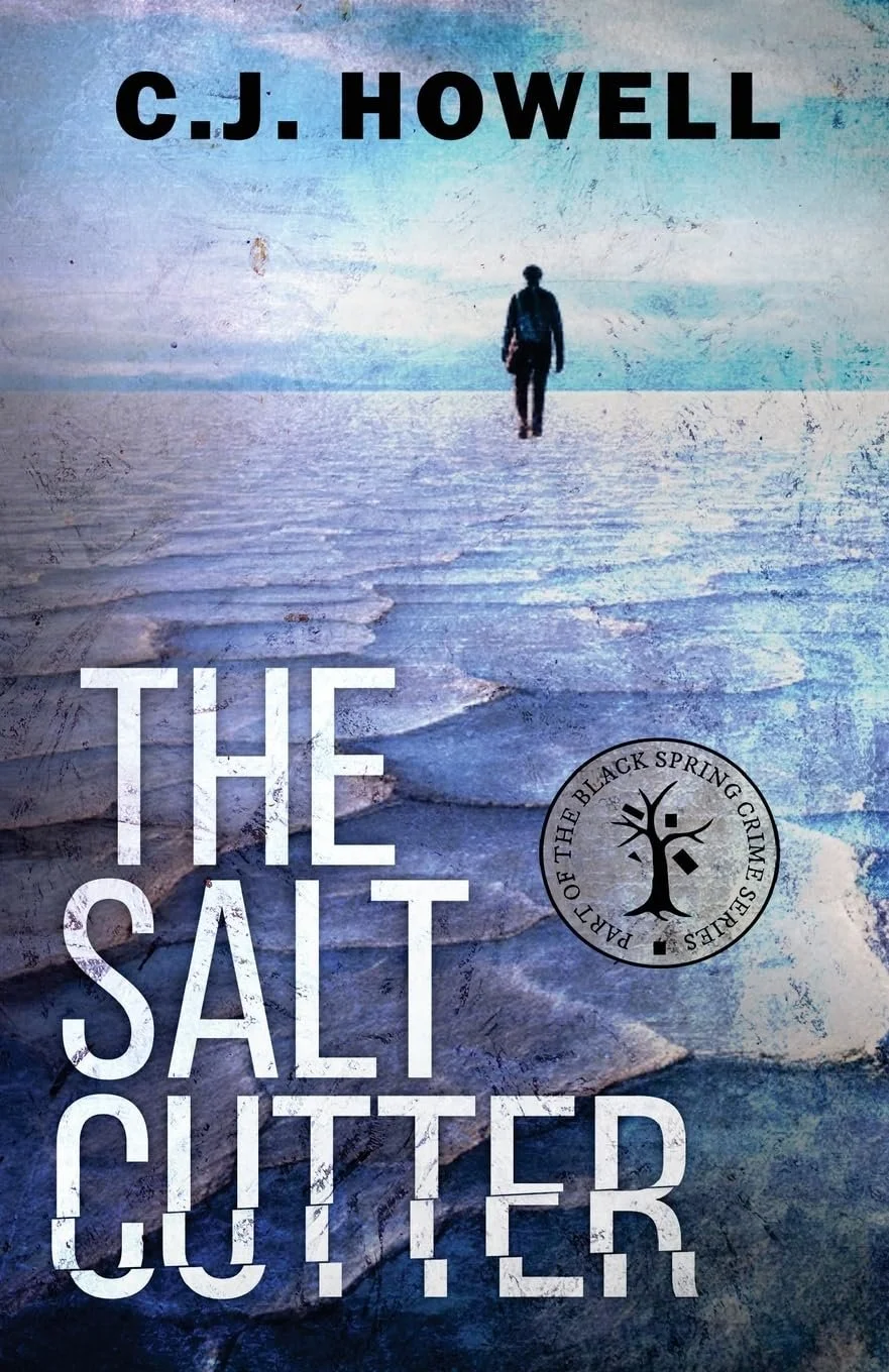 The Salt Cutter by CJ Howell