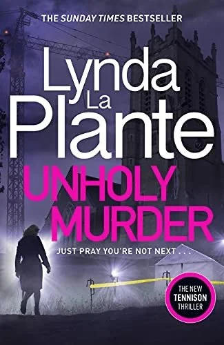 Unholy Murder by Lynda La Plante