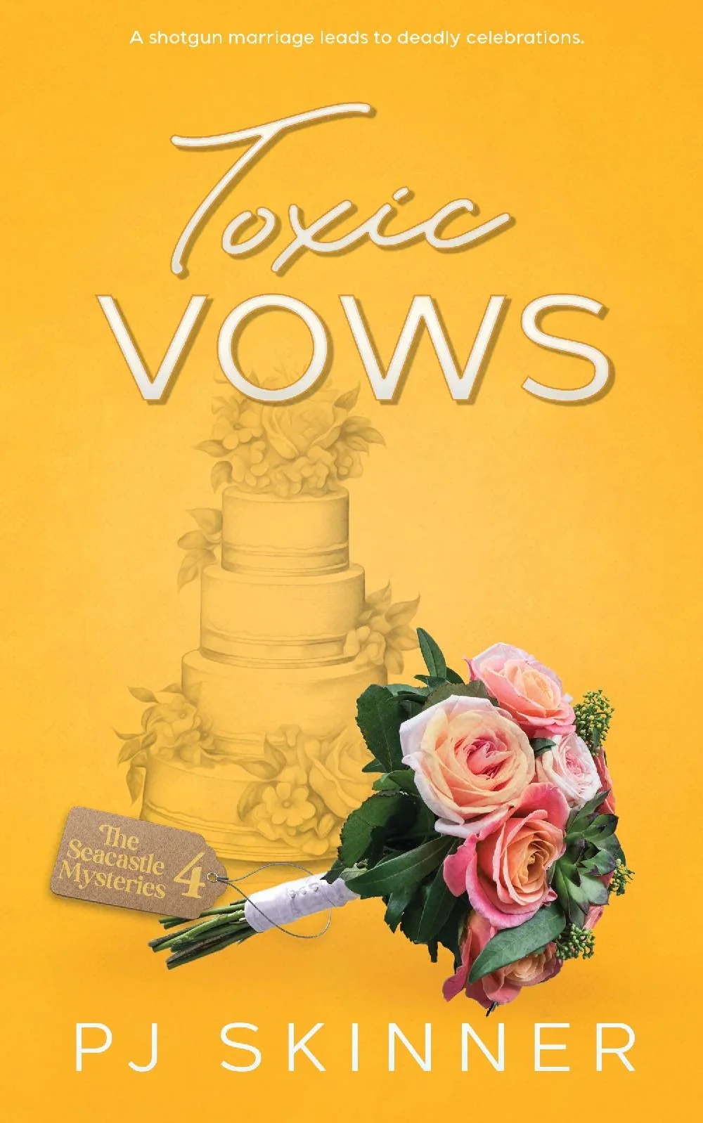 Toxic Vows by PJ Skinner