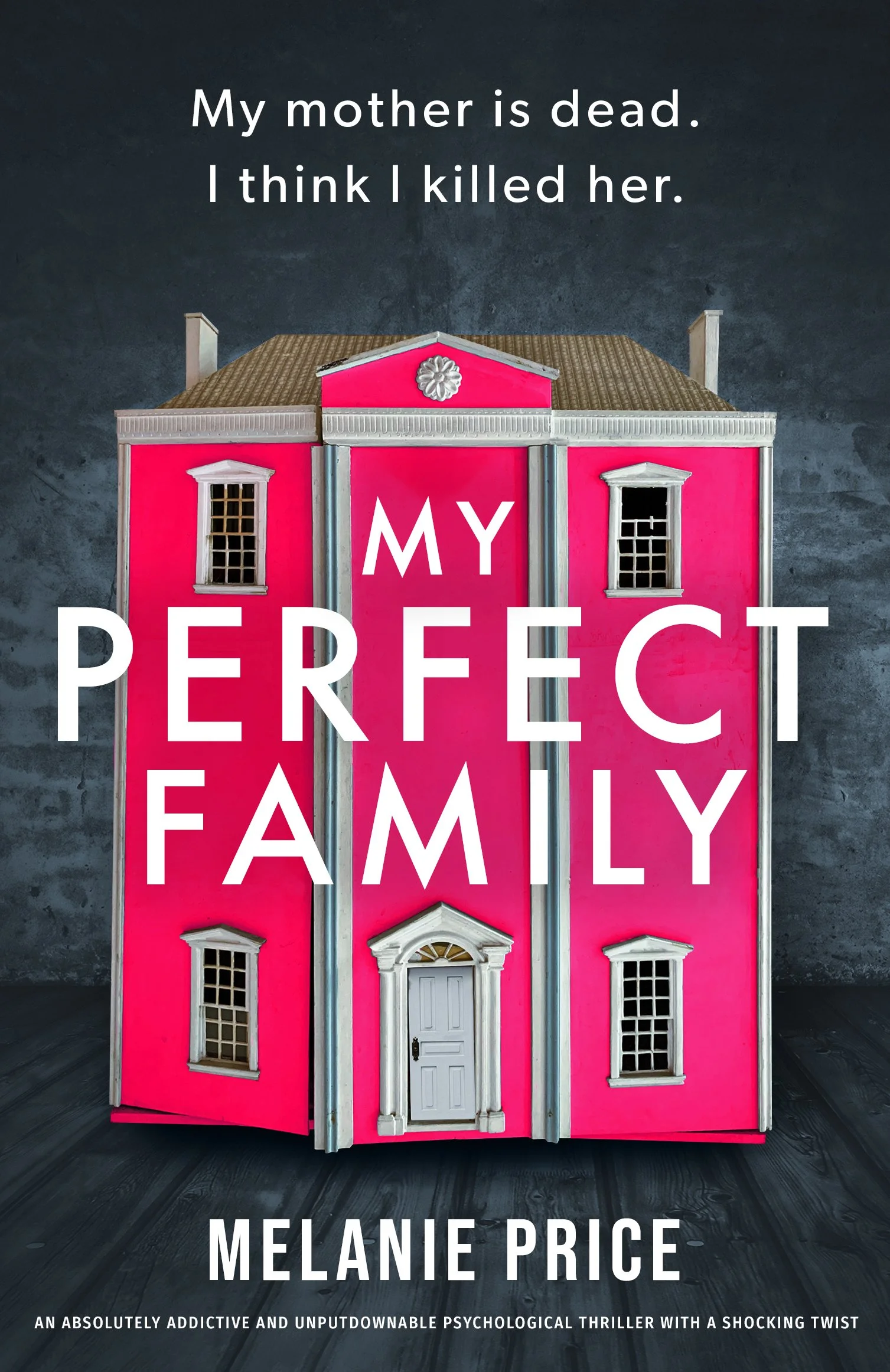 My Perfect Family by Melanie Price