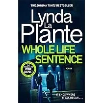 Whole Life Sentence by Lynda La Plante