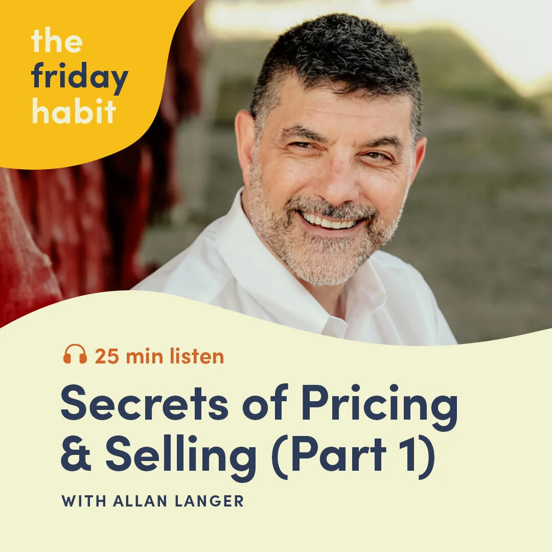 Episode 27: Secrets of Pricing &amp; Selling with Allan Langer - Part 1