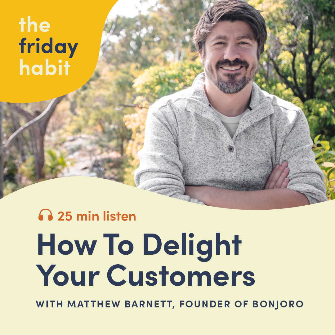 Episode 36: How to Delight Your Customers with Matthew Barnett
