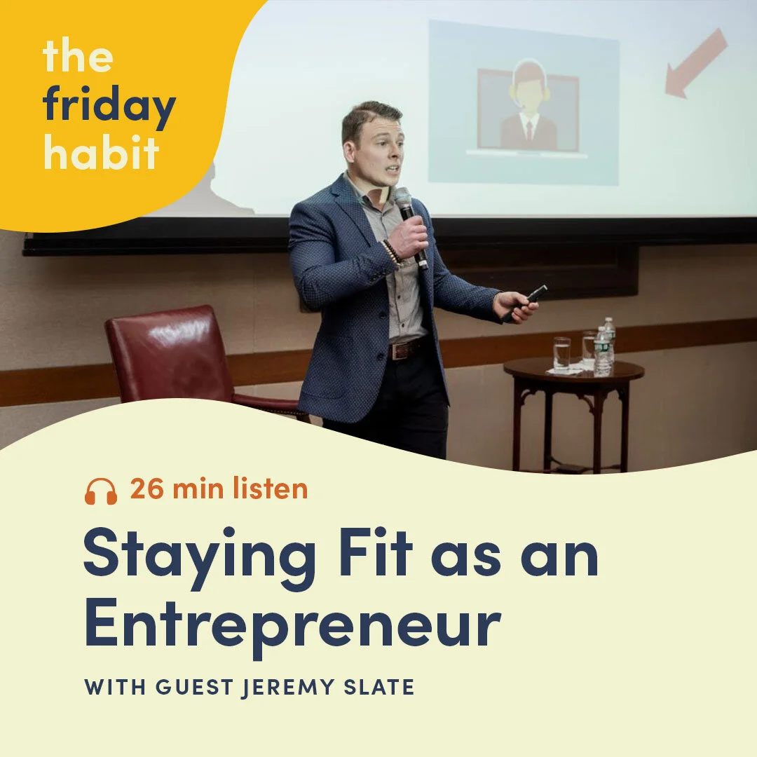 Episode 45: Staying Fit as an Entrepreneur with Jeremy Slate