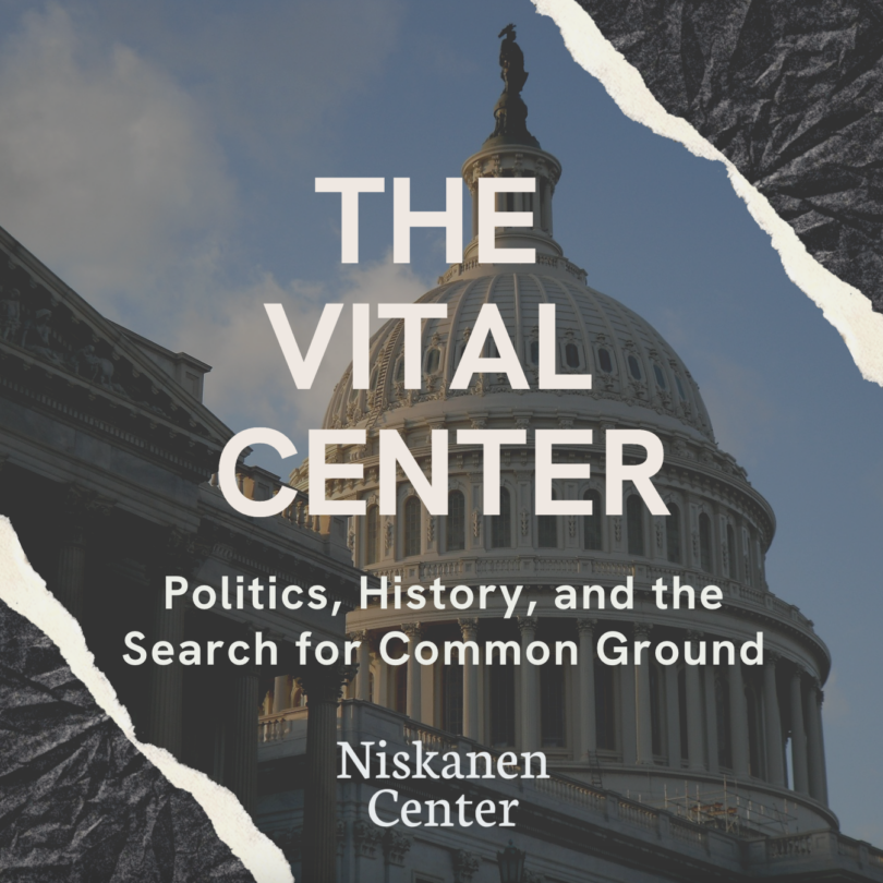 The Vital Center Podcast: Reforming Our Way to Dynamism