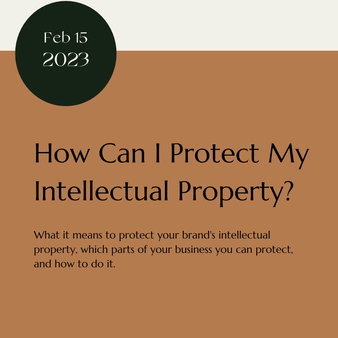 How Can I Protect My Intellectual Property?