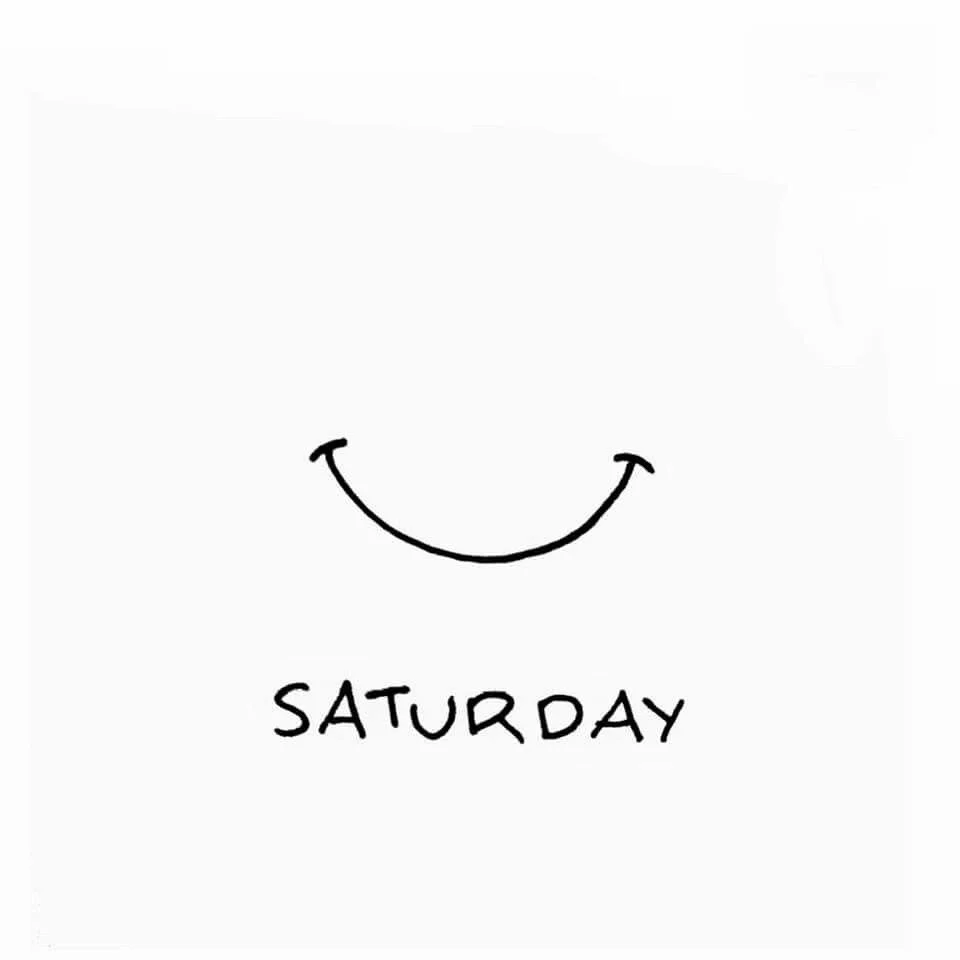 I have always struggled with Saturdays