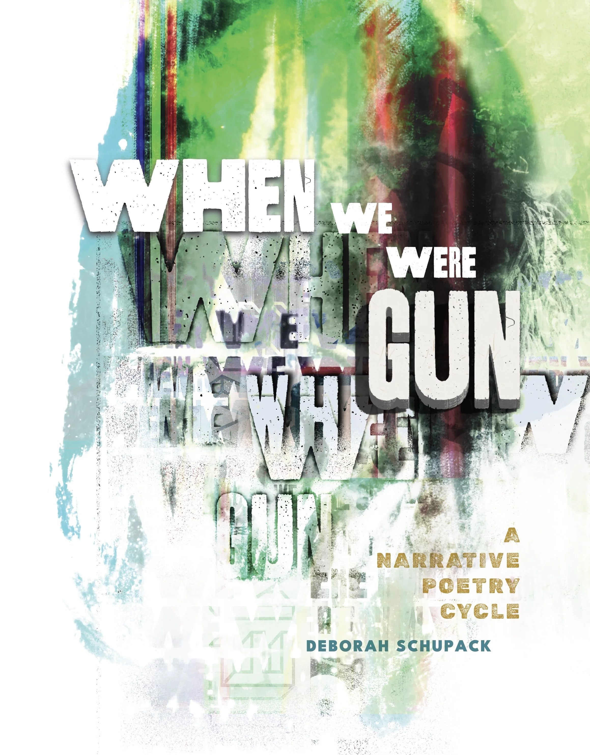 Winner of the 2025 Louisville Review National Poetry Prize Deborah Schupack's fourth book, When We Were Gun , occupies a narrative space between poetry and prose and a psychic space between everyday and end-of-the-world. The twenty narrative