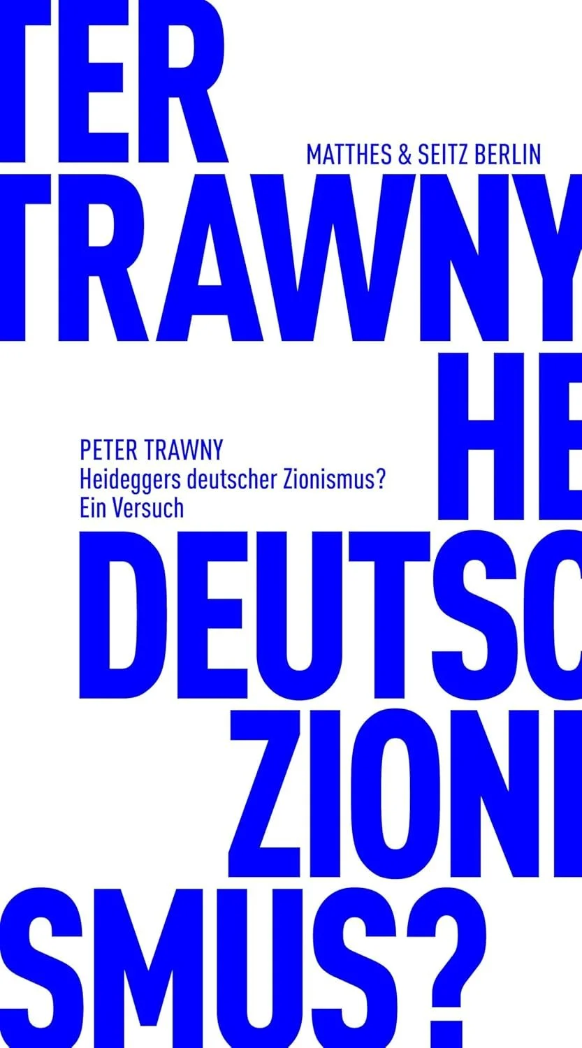 Heideggers deutscher Zionismus? Ein Versuch