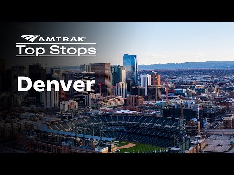 Top Stops: Denver