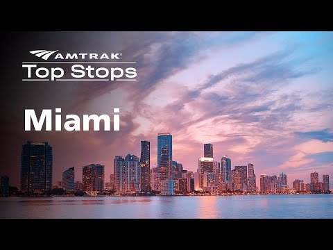 Amtrak Top Stops - Miami