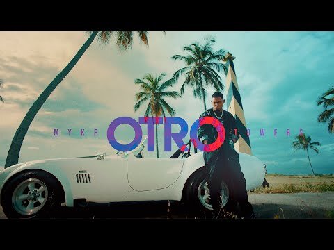 Myke Towers - Otro (Official Video)