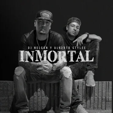 DJ Nelson Y Alberto Stylee - Inmortal (Album) (2020)