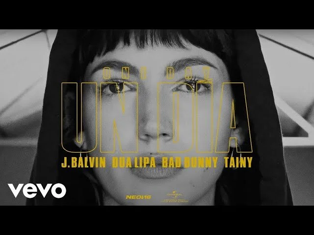 J Balvin, Dua Lipa, Bad Bunny, Tainy - Un Dia (Video Oficial)