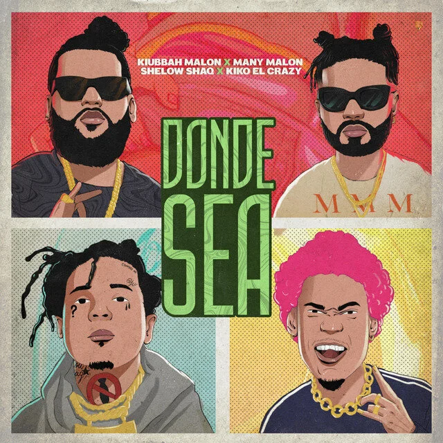 Kiubbah Malon Ft. Many Malon, Shelow Shaq, Kiko El Crazy - Donde Sea (Video Oficial)