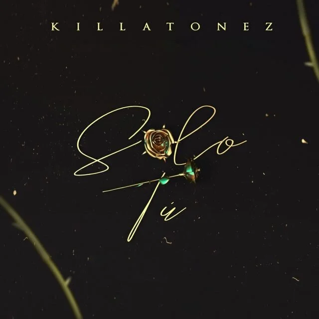 Killatonez - Solo Tu