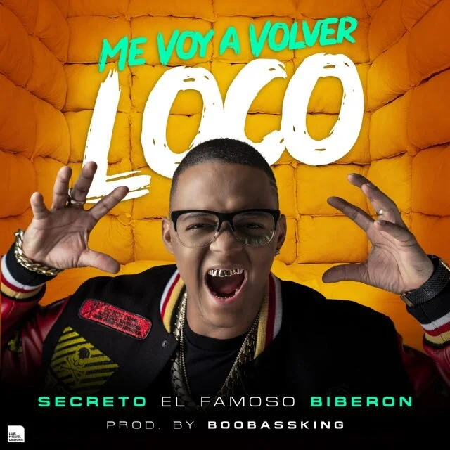 Secreto El Famoso Biberon - Me Voy A Volver Loco