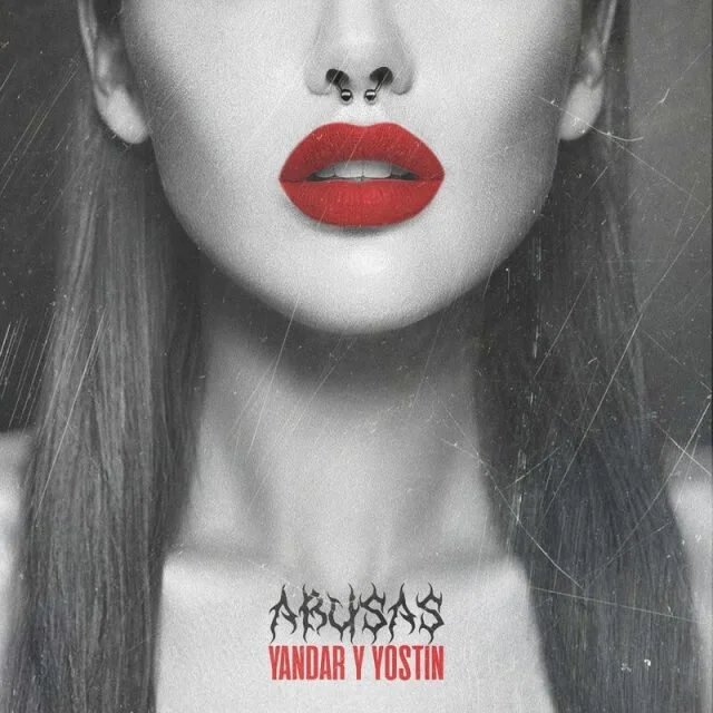 Yandar Y Yostin - Abusas