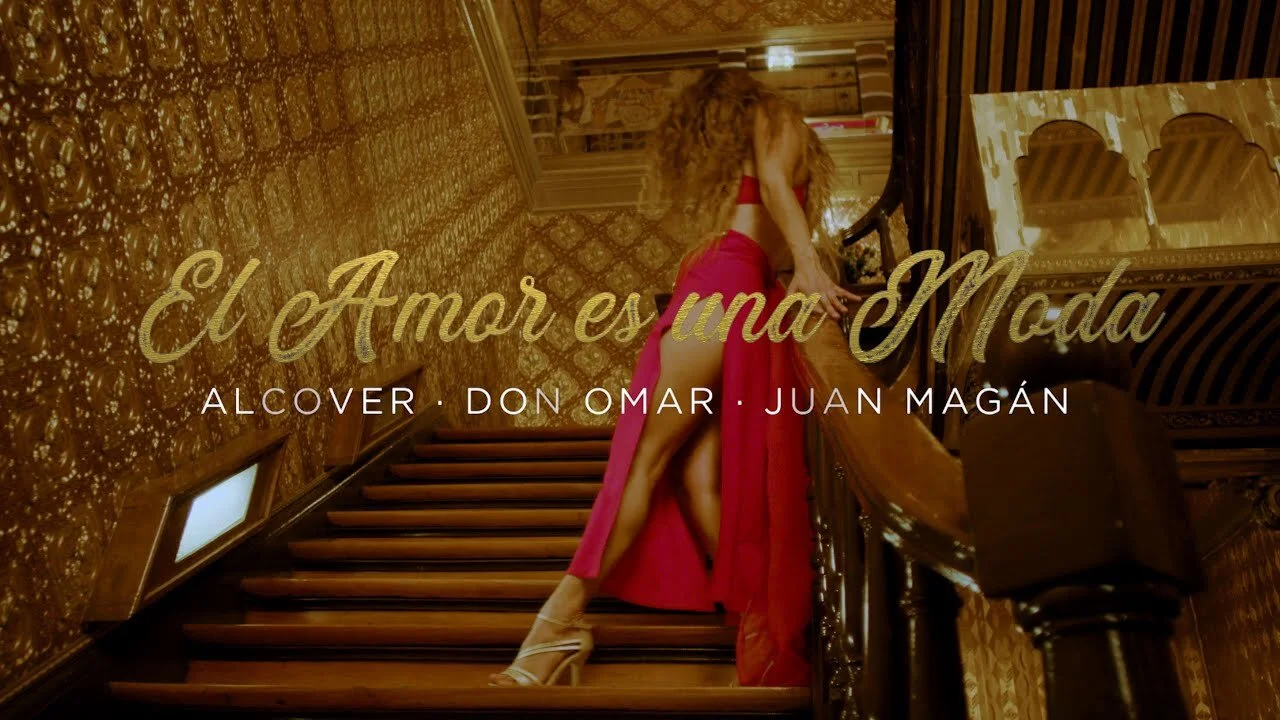 Estreno: Alcover, Don Omar, Juan Magán - El Amor Es Una Moda