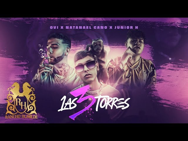 Natanael Cano x Ovi x Junior H - Las 3 Torres (Video Oficial)