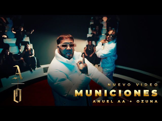 Anuel AA y Ozuna - Municiones (Video Oficial)