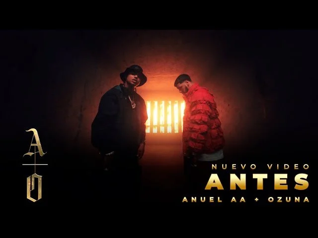 Anuel AA y Ozuna - Antes (Video Oficial)