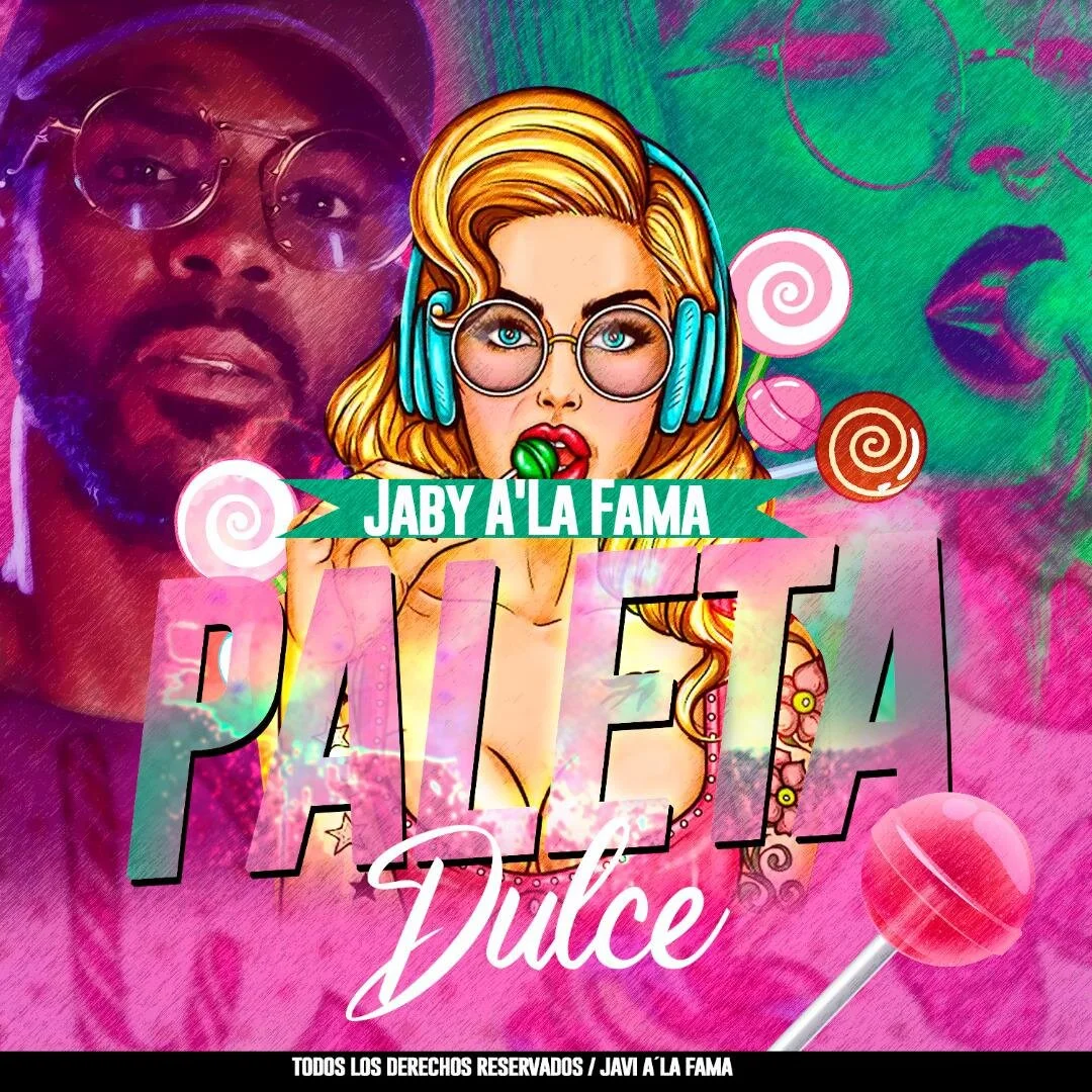 Jaby Ala Fama - Paleta Dulce