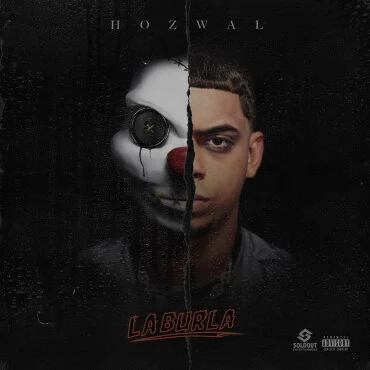 Hozwal estrena su EP "La Burla" con interesantes colaboraciones