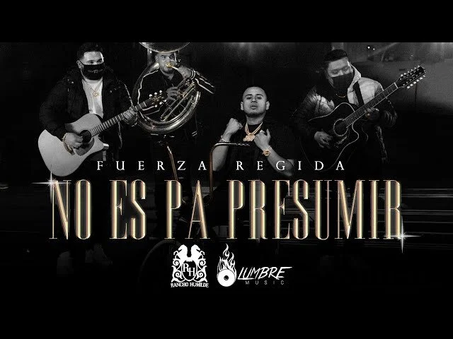 Fuerza Regida - No Es Pa Presumir (Video Oficial)
