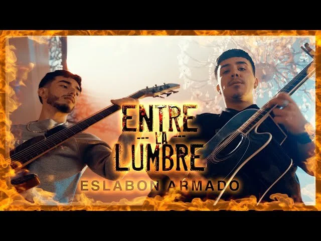 Eslabon Armado - Entre La Lumbre (Video Oficial)