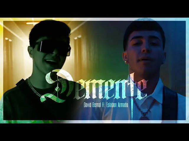 David Bernal y Eslabon Armado - Demente (Video Oficial)