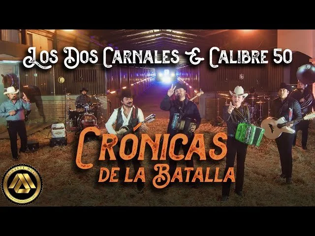 Los Dos Carnales y Calibre 50 - Crónicas De La Batalla (Video Oficial)