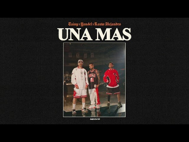 Tainy, Yandel, Rauw Alejandro - Una Mas (Video Oficial)