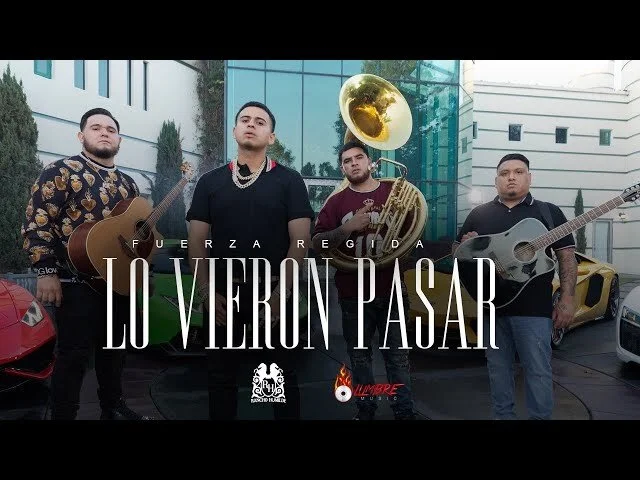 Fuerza Regida - Lo Vieron Pasar (Video Oficial)