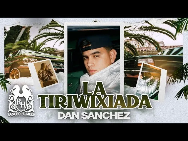 Dan Sanchez - La Tiriwixiada (Video Oficial)