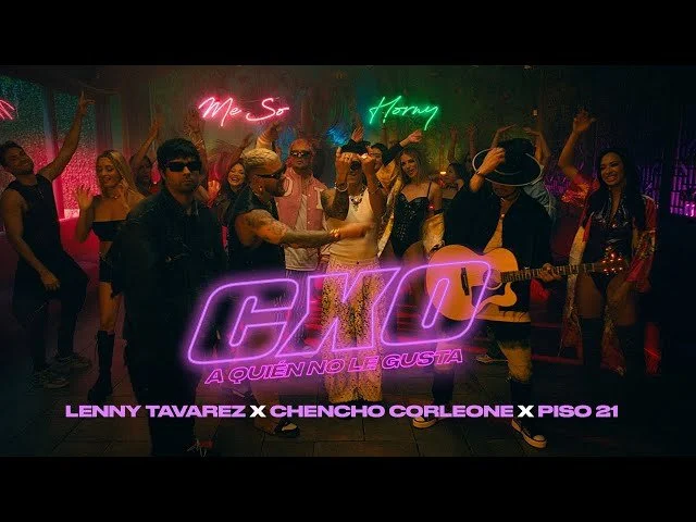 Lenny Tavárez, Chencho Corleone, Piso 21 - CXO (A Quien No Le Gusta) (Video Oficial)