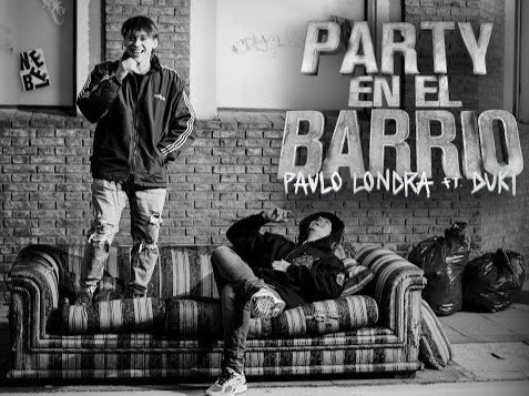 Paulo Londra feat. Duki - Party en el Barrio  (Official Video)